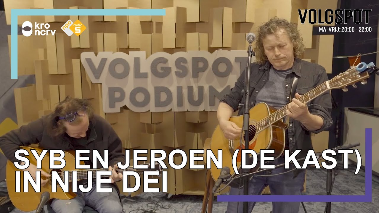 Syb en Peter van der Ploeg (De Kast) spelen 'In Nije Dei' live⎜Volgspot Podium⎟NPO Radio 5