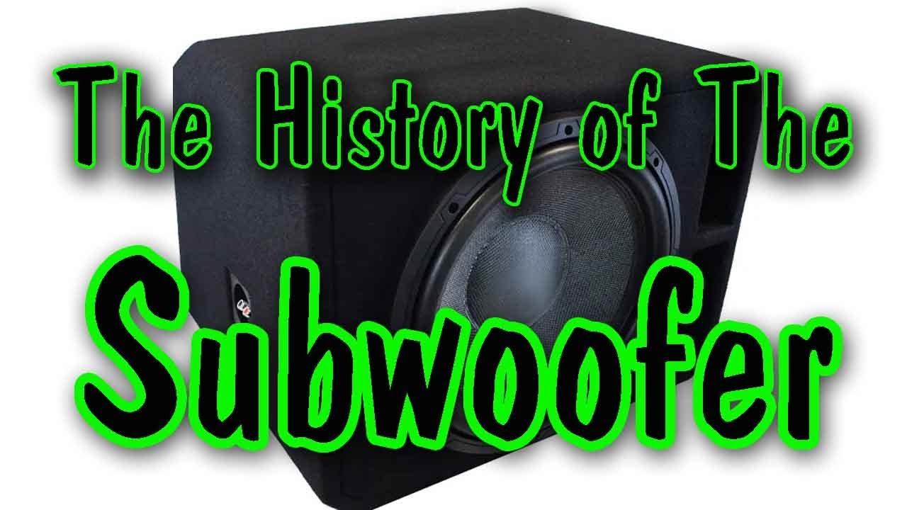 The History of the Subwoofer