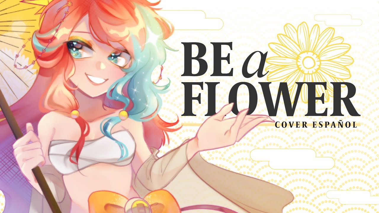 Hana ni Natte | Be a Flower (Apothecary Diaries)┃Cover Español