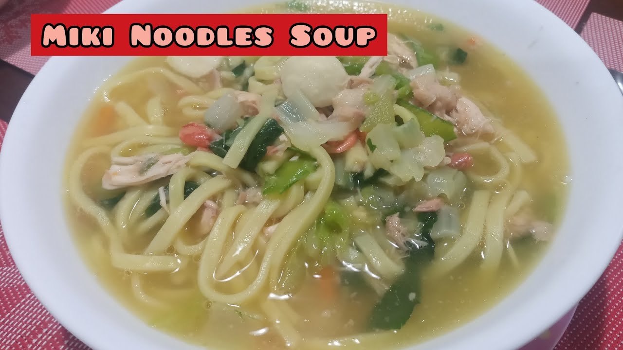 Miki Noodles Soup / Miki sariwa na may sabaw/ Miki sariwa /Miki Noodles Soup Recipe /Jon & Memeh