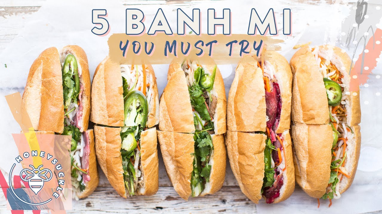 5 Must-Try BANH MI Sandwiches - Intro to Vietnamese Food | HONEYSUCKLE