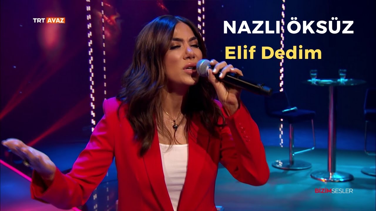 NAZLI ÖKSÜZ | Elif Dedim | Kütahya Türküsü
