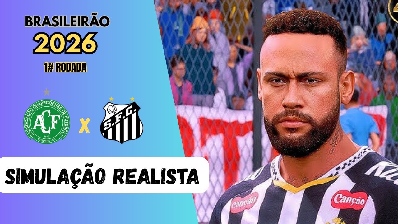 CHAPECOENSE X SANTOS | BRASILEIRÃO 2026 SIMULAÇÃO REALISTA | GOGOZ PETCH PES 21!