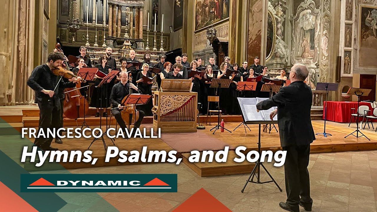 FRANCESCO CAVALLI - Hymns, Psalms, and Song