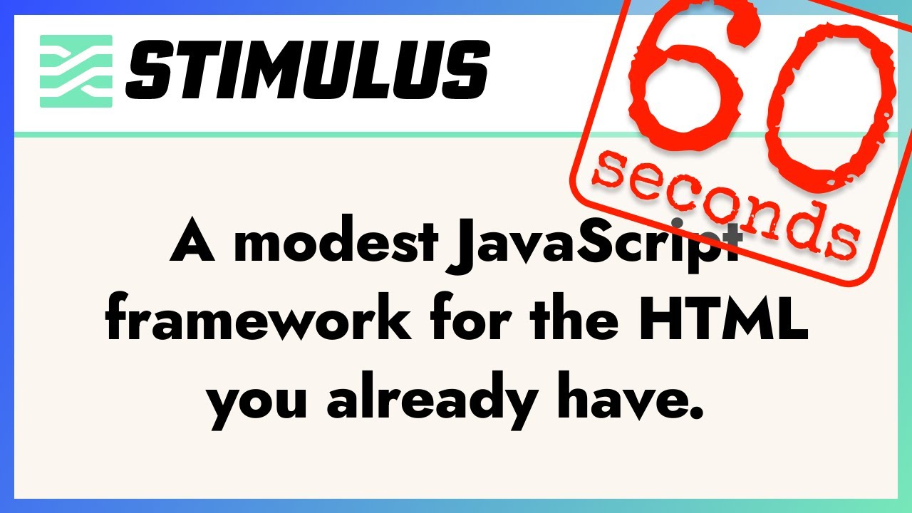 Stimulus in 60 Seconds