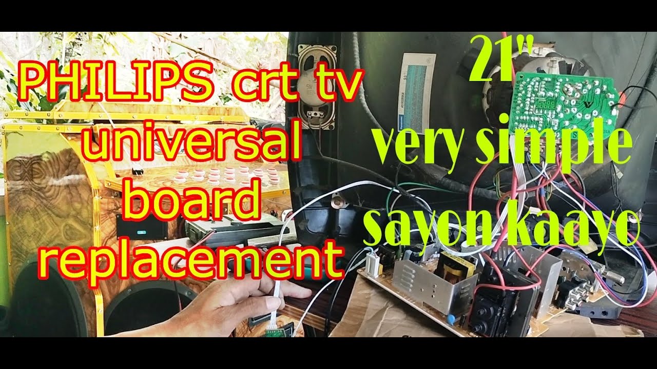 Paano mag install Ng universal board in crt tv Philips 21