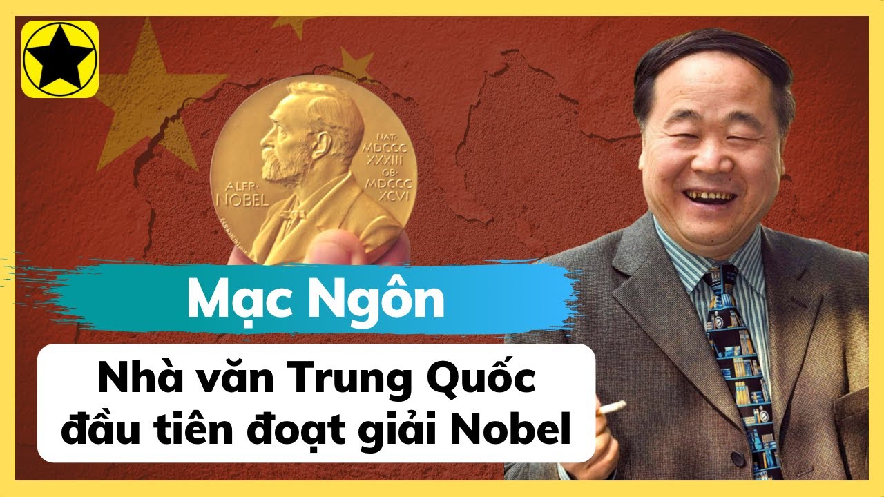Mạc Ng&ocirc;n - Nh&agrave; Văn Trung Quốc Đầu Ti&ecirc;n Đoạt Giải Nobel Văn Học
