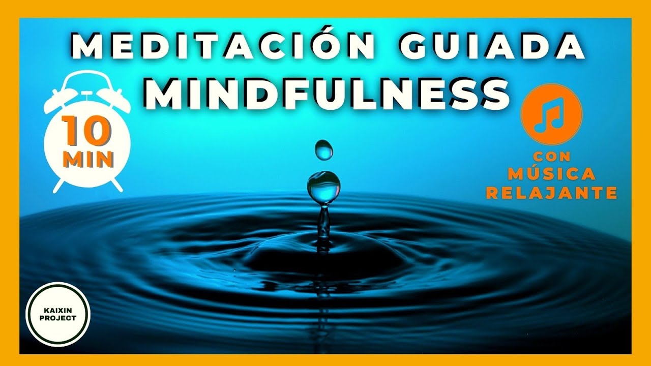 Meditacion guiada de 10 minutos para Empezar el Día con Mindfulness 🌞