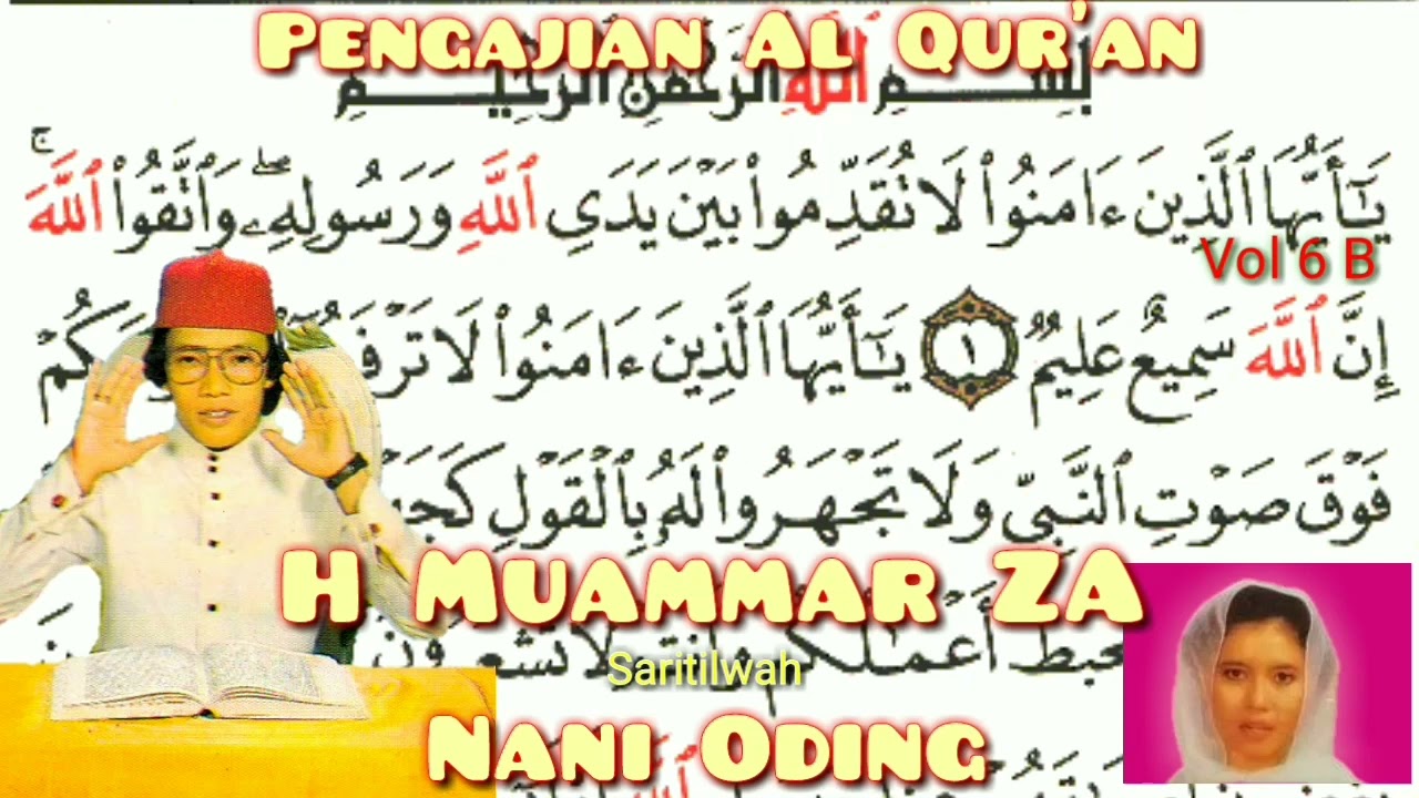 H Muammar ZA & Nani Oding Qs Al Hujurat 1-13 (Al Qur'an Terjemahan Vol 6 Part 2)