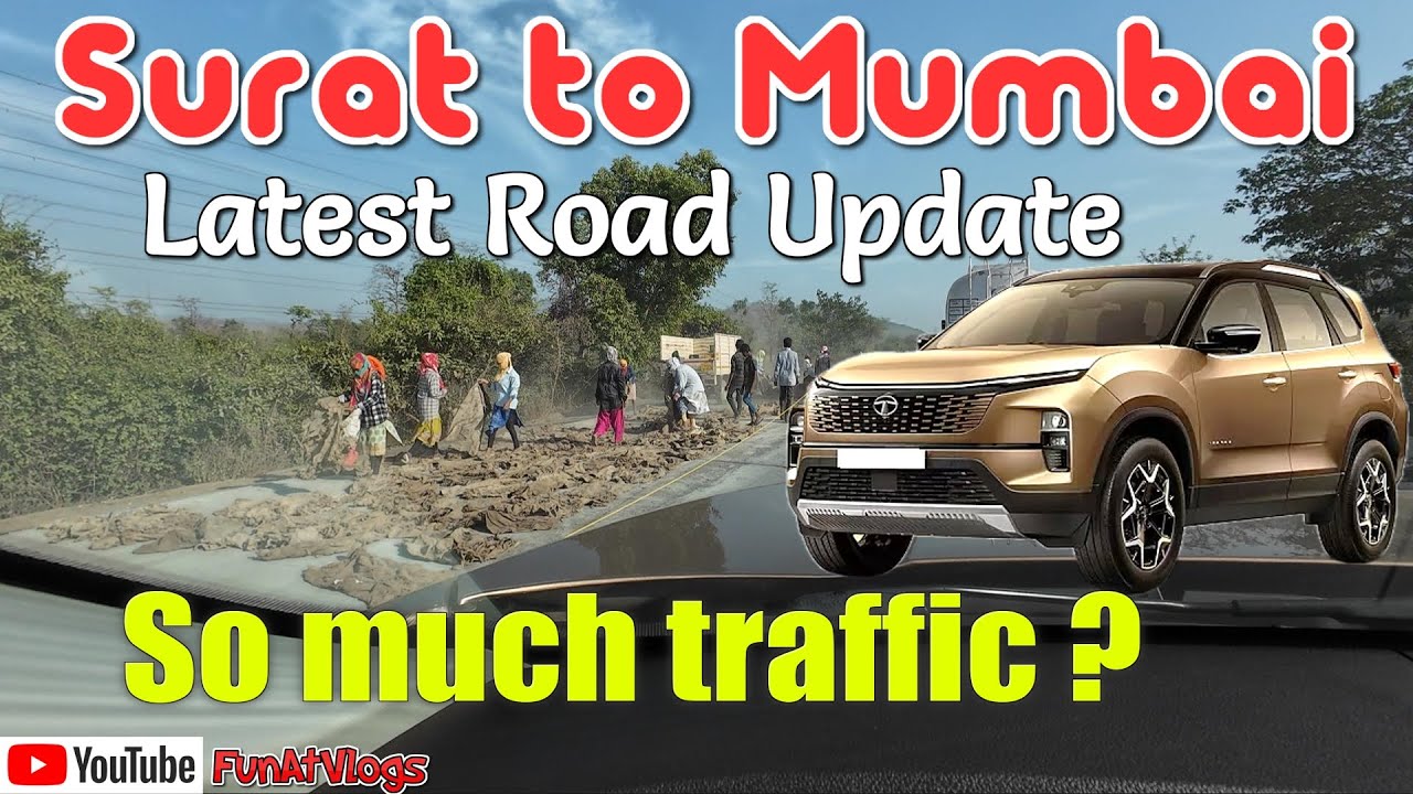Tata Safari 1st Road Trip🥳Surat to Mumbai | Road Condition😰|Ghanto ka Jam?#construction  #FunAtVlogs