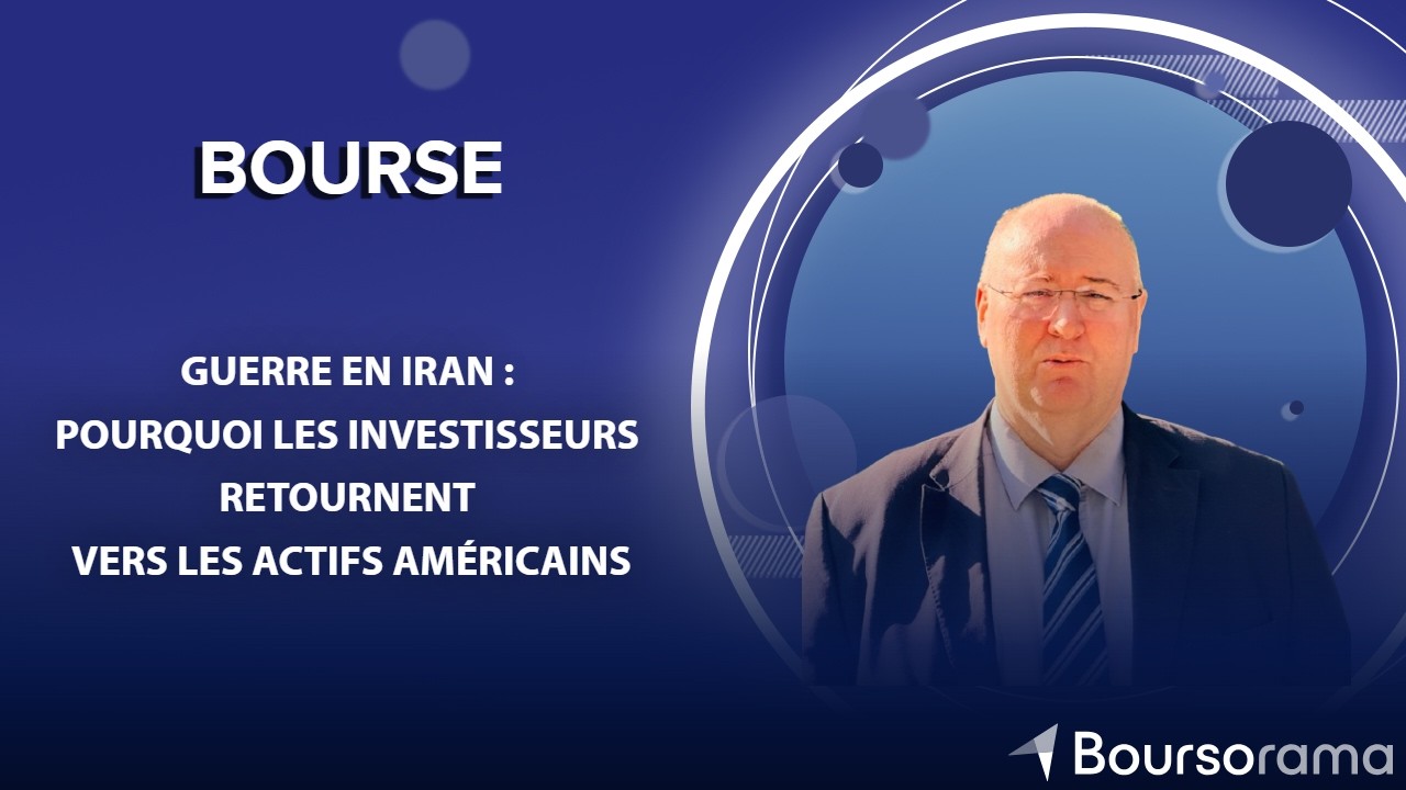 Guerre en Iran : pourquoi les investisseurs retournent vers les actifs américains