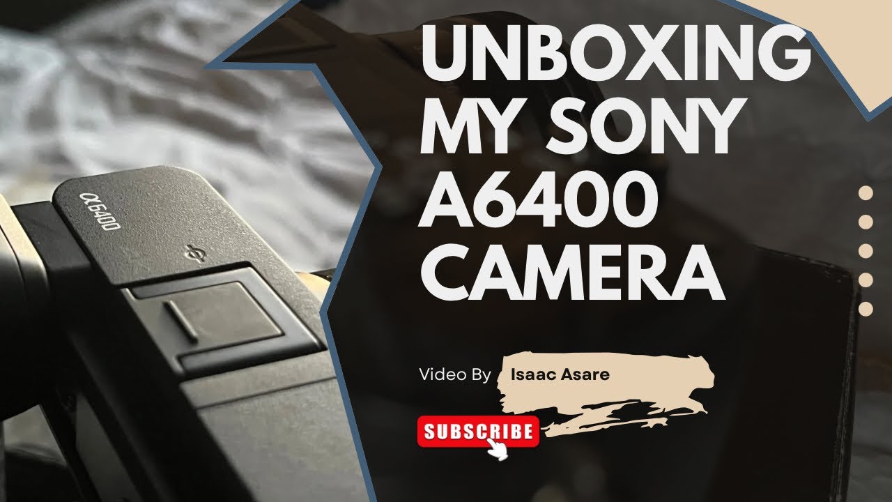 Unboxing My Sony a6400 Camera ( Best Beginner’s Camera in 2025!)