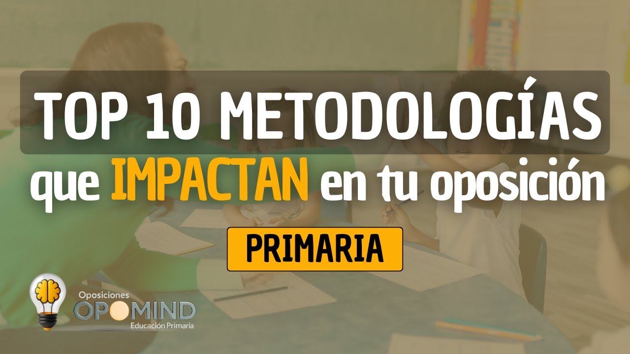 10 metodologías activas que no pueden faltar en tu Programación Didáctica de Primaria