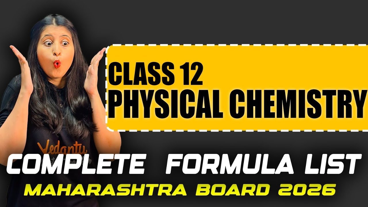Physical Chemistry Class 12 Complete Formula List | Maharashtra Board 2026 | By Siona Ma&rsquo;am