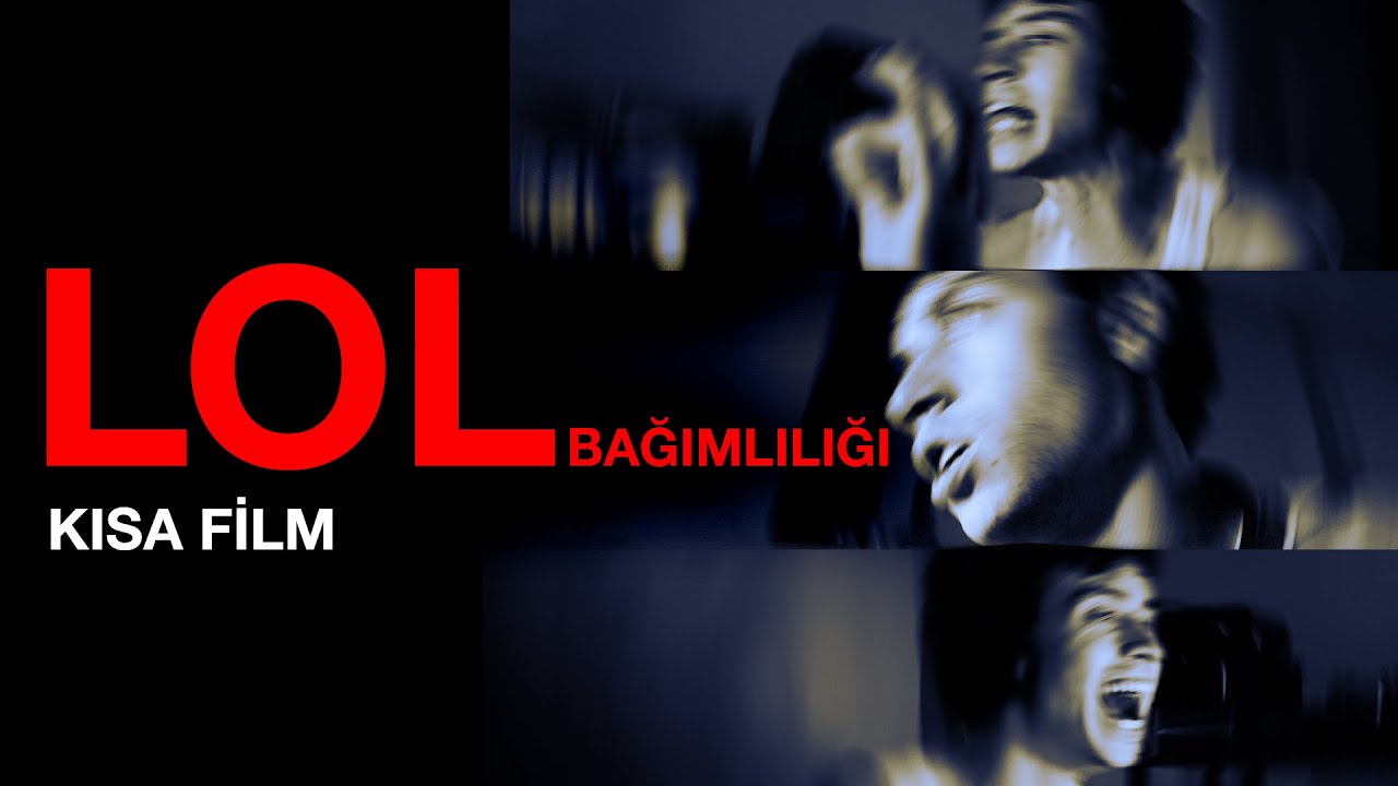 LOL BAĞIMLILIĞI