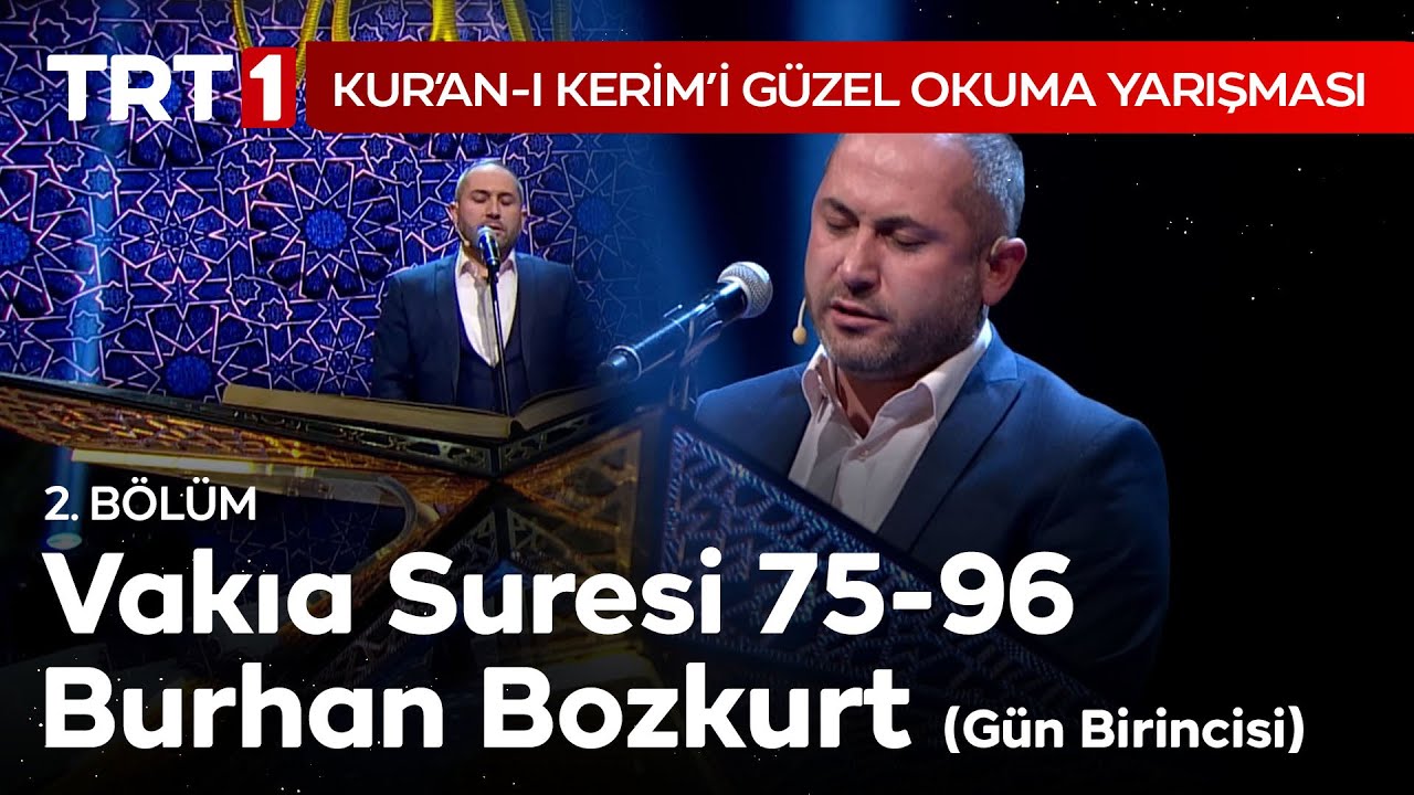 Vakıa Suresi Tilaveti | Kur'an-ı Kerim'i Güzel Okuma Yarışması 2.Bölüm
