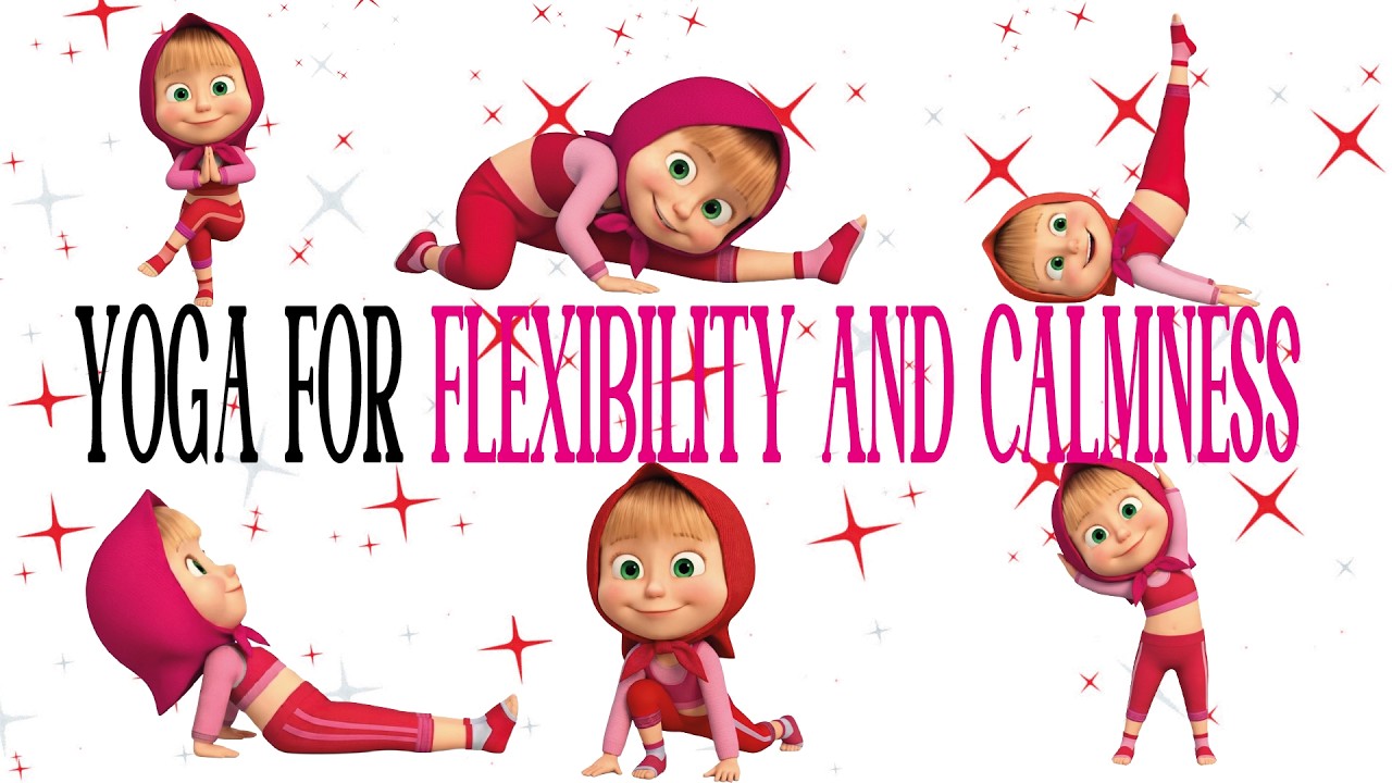 Yoga For Kids Yoga For  Flexibility and Calmness    #YogaForFlexibility#YogaForCalmness#GentleYoga