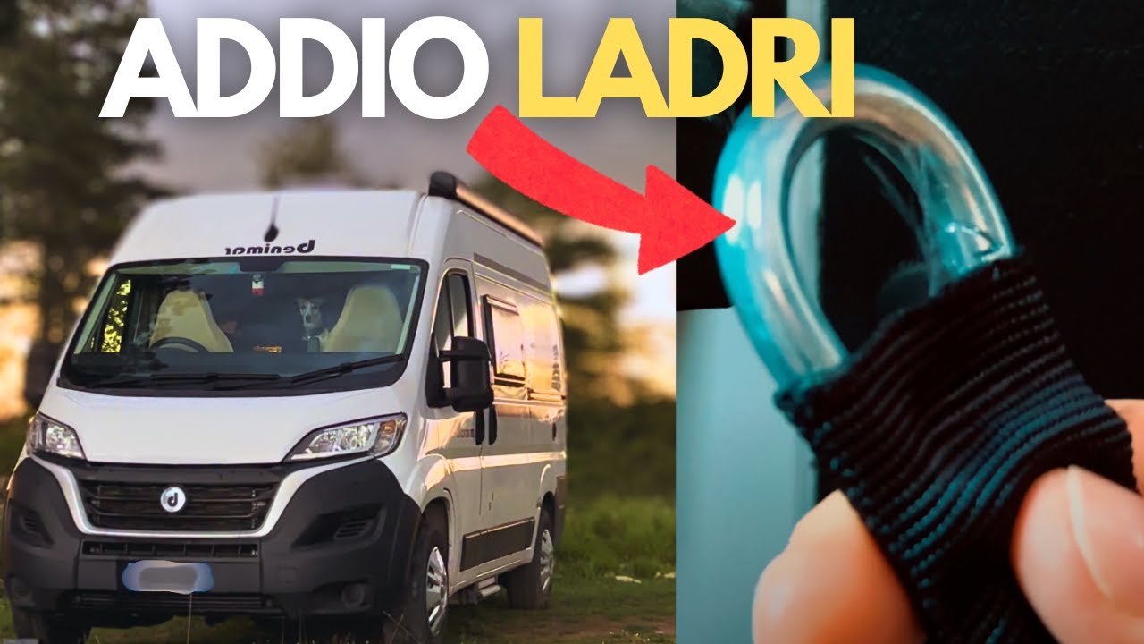 SISTEMI DI SICUREZZA in CAMPER👮