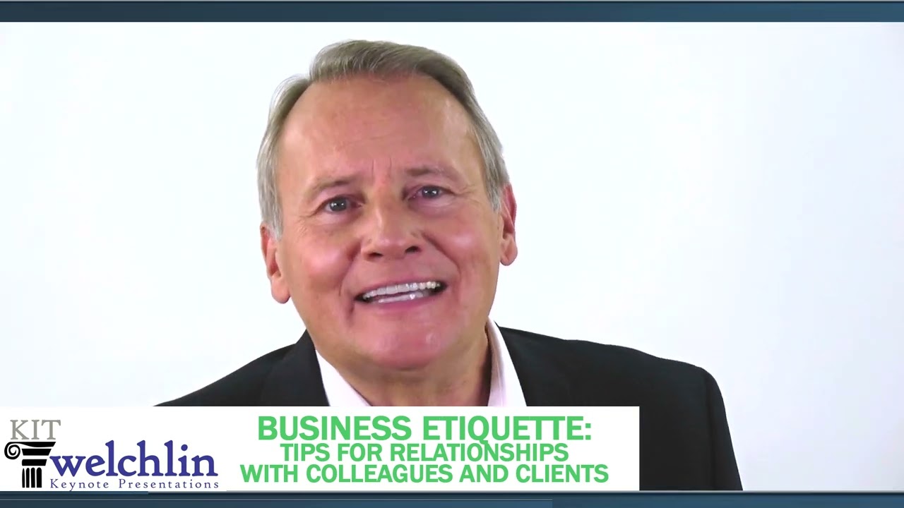 Business Etiquette: Tips for Relationships with Colleagues and Clients