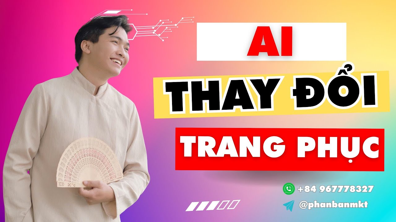 Cách Ứng Dụng Ai Thay Đổi Trang Phục Miễn Phí| Thay Trang Phục Bằng AI Cực Hiệu Quả