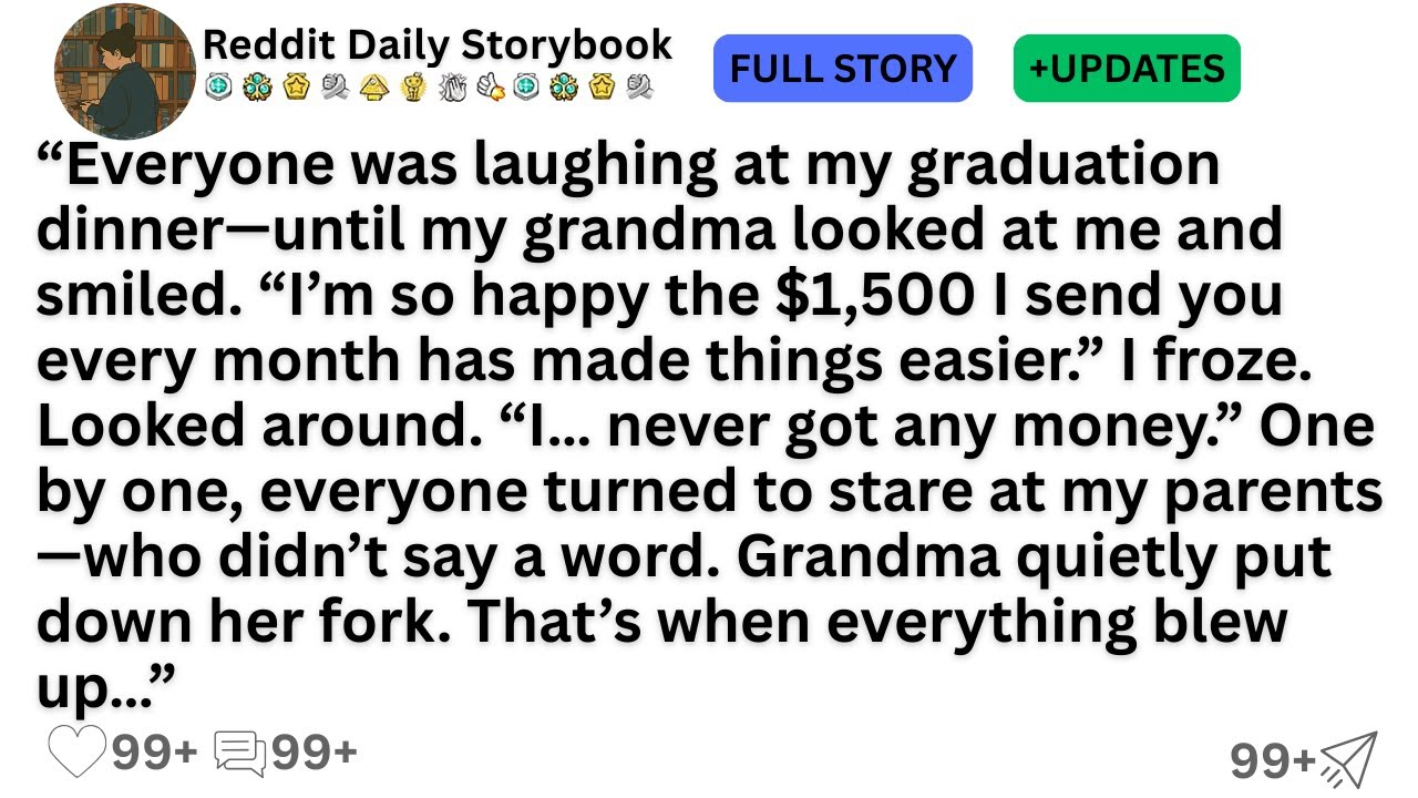 Everyone was laughing at my graduation dinner&mdash;until my grandma looked at me and smiled...!!