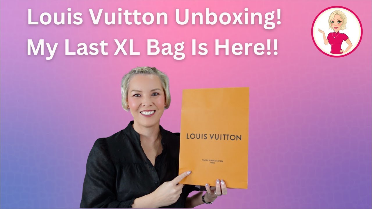 Louis Vuitton Unboxing! My Last XL Bag Is Here!