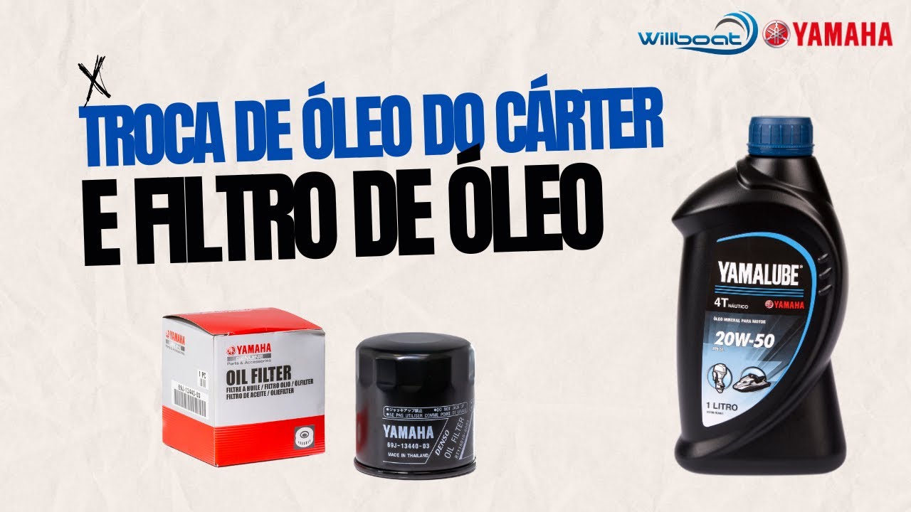 COMO TROCAR ÓLEO DO CÁRTER E FILTRO DE ÓLEO - Motor de Popa Yamaha