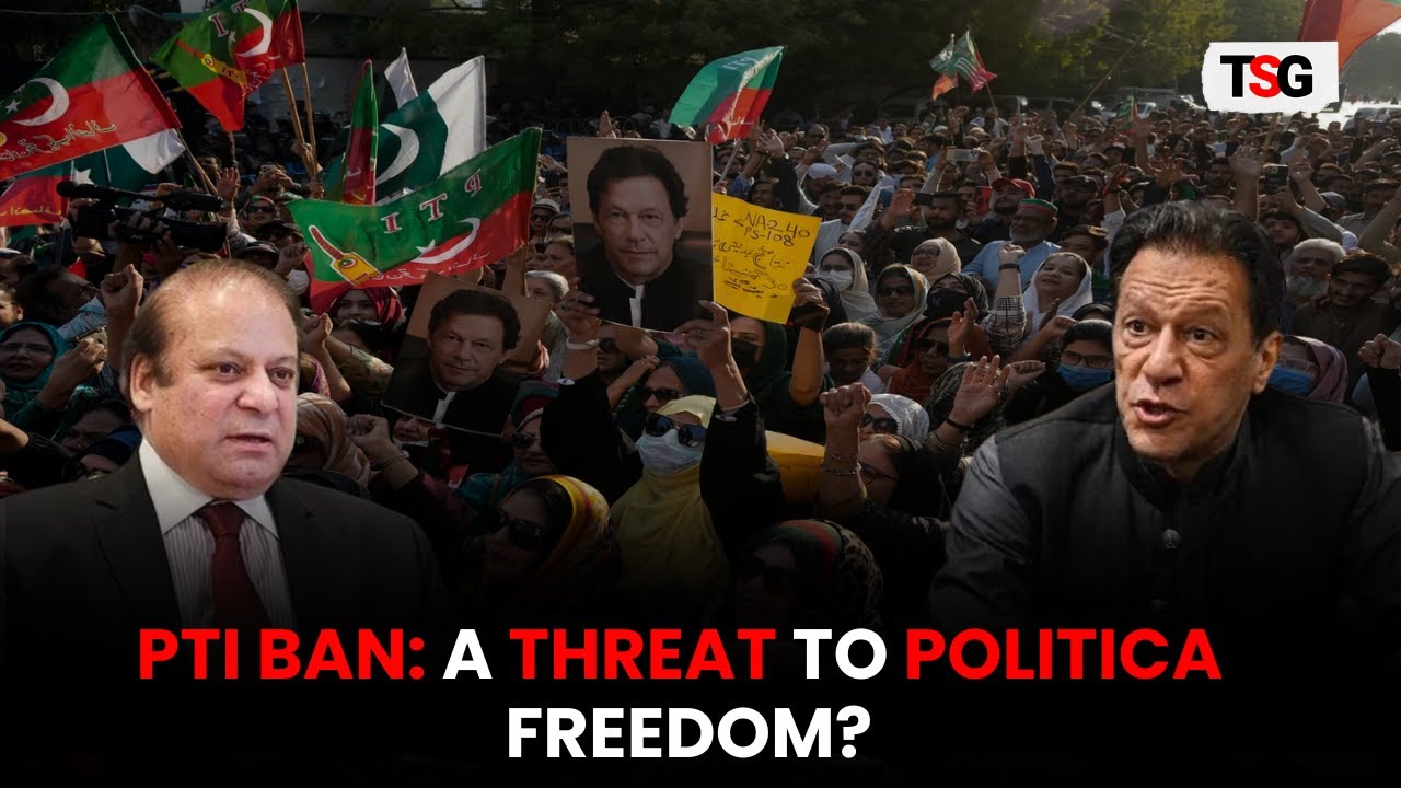 PTI Ban Sparks Political Turmoil in Pakistan