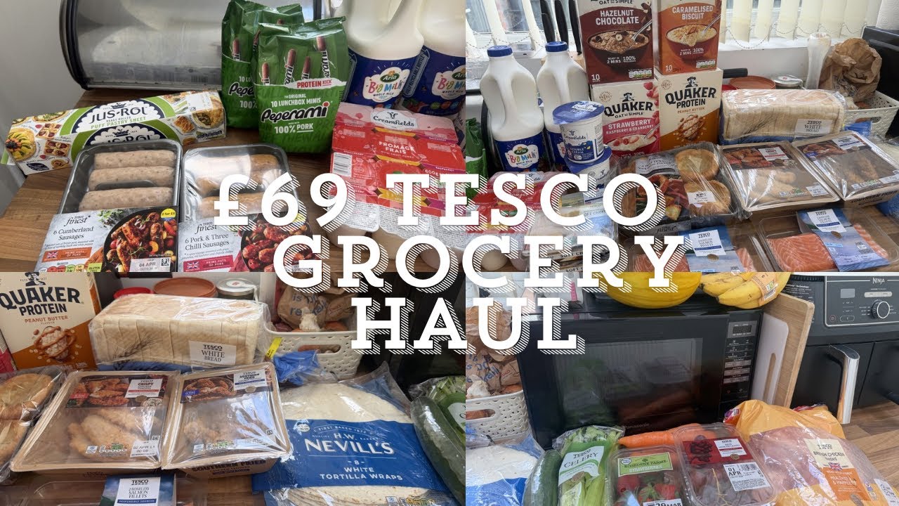 &pound;69 Weekly Tesco Grocery Shopping Food Haul | UK Family Of 4 