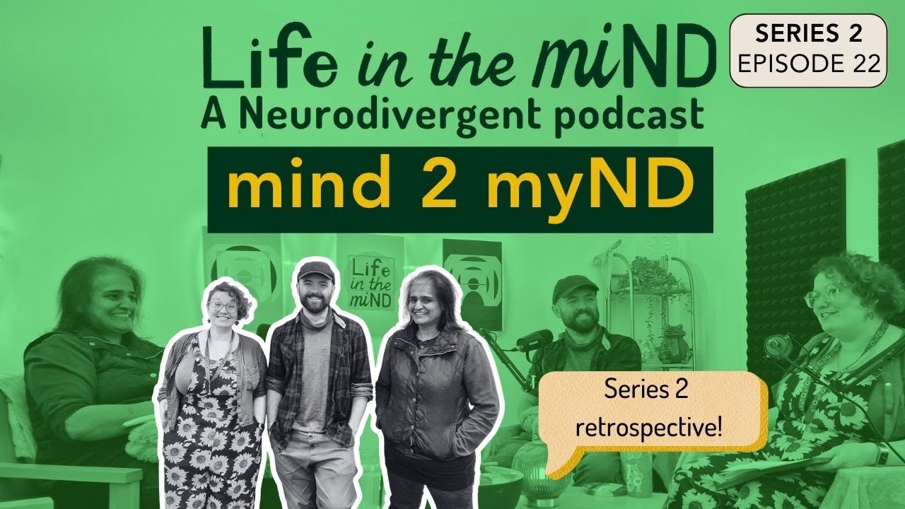 Life in the miND - Series 2 episode 22 - mind 2 myND