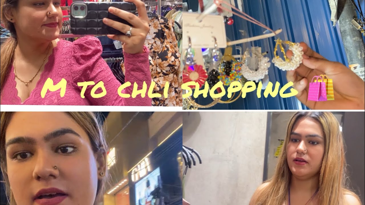 M to chli shopping 🛍️