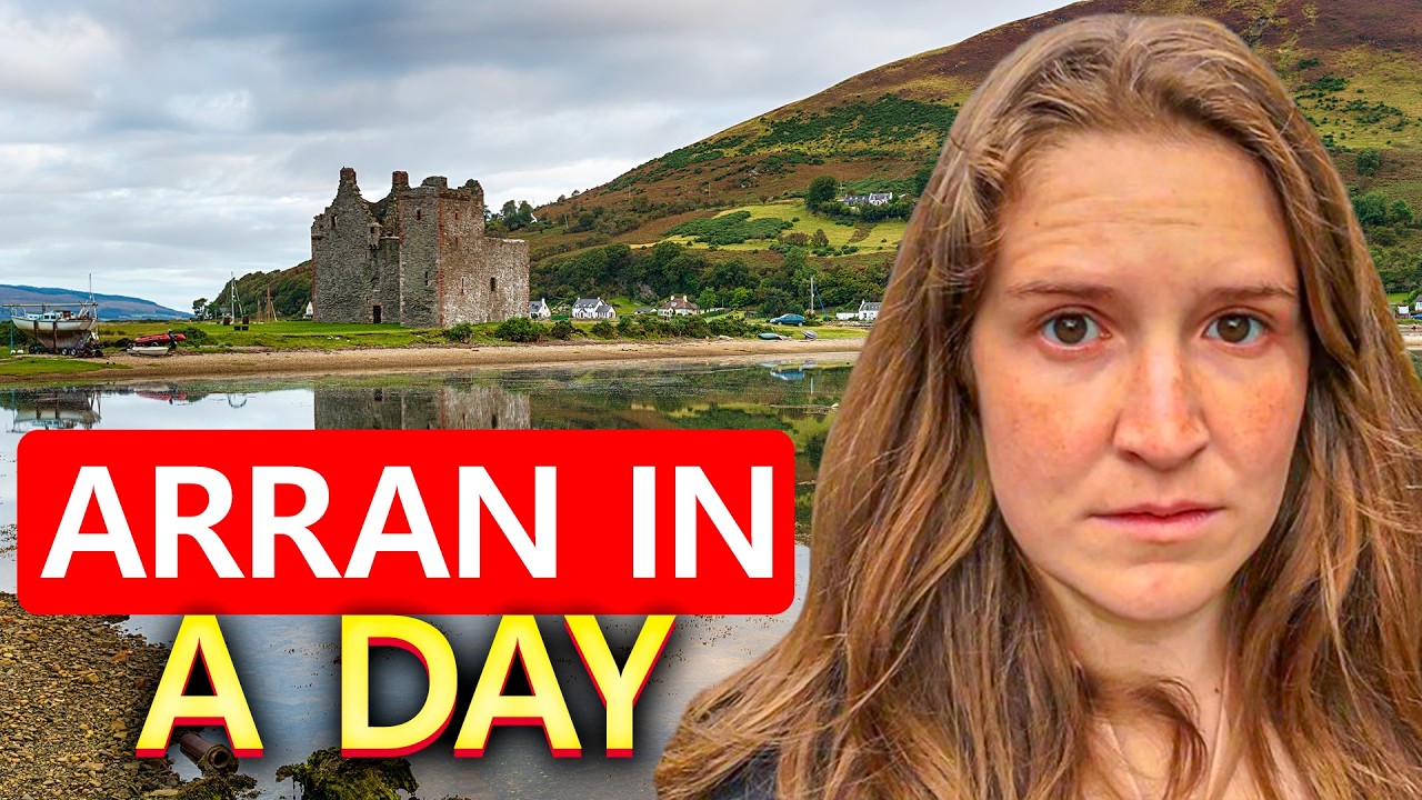 The Best Way to Experience Arran in a Day