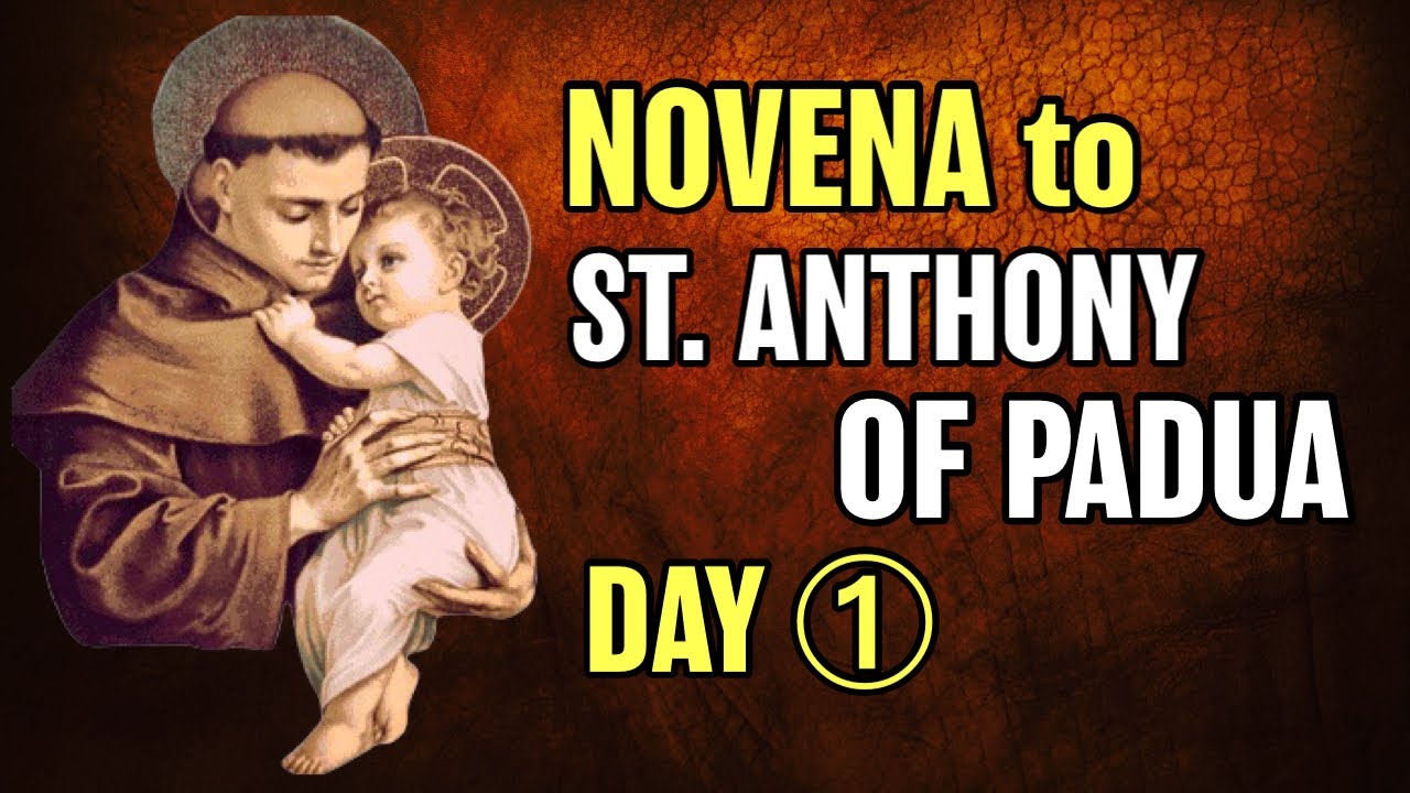 St. Anthony of Padua Novena - Day 1