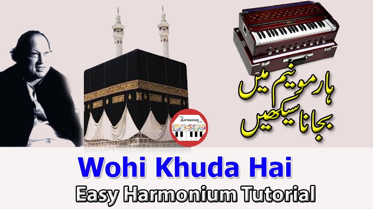 Wohi Khuda Hai | Harmonium Tutorial | Nusrat Fateh Ali Khan
