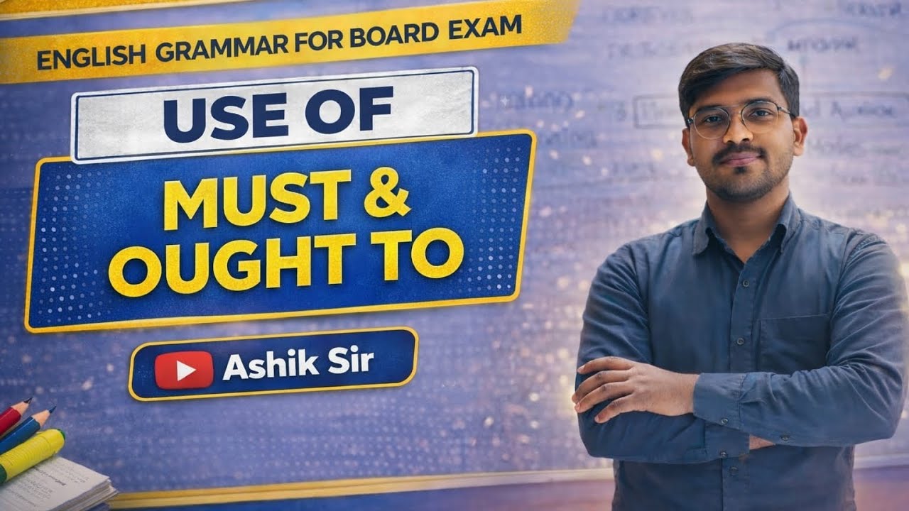 Use of Must and Ought to | Spoken & Written English Grammar
