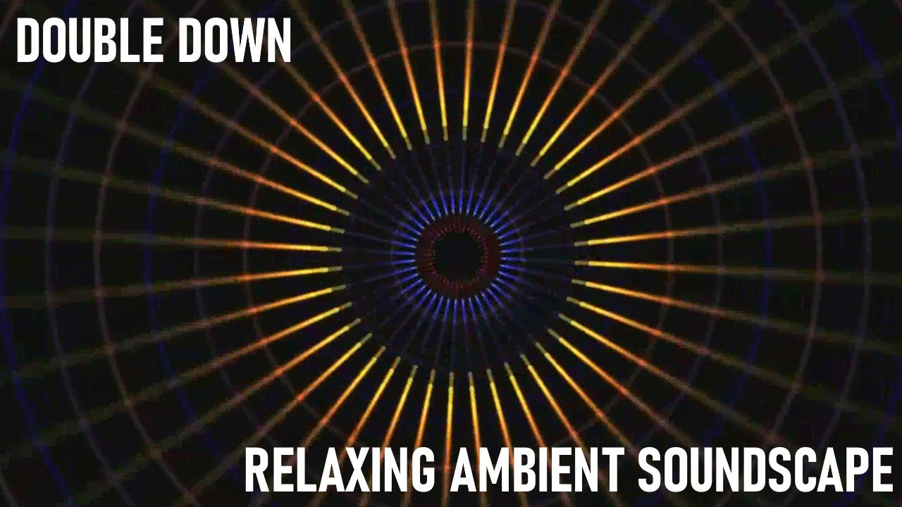 Relaxing Musical Soundscape - Double Down - Heavy/Immersive Bassy Beats - Reverberant Organ/Synths