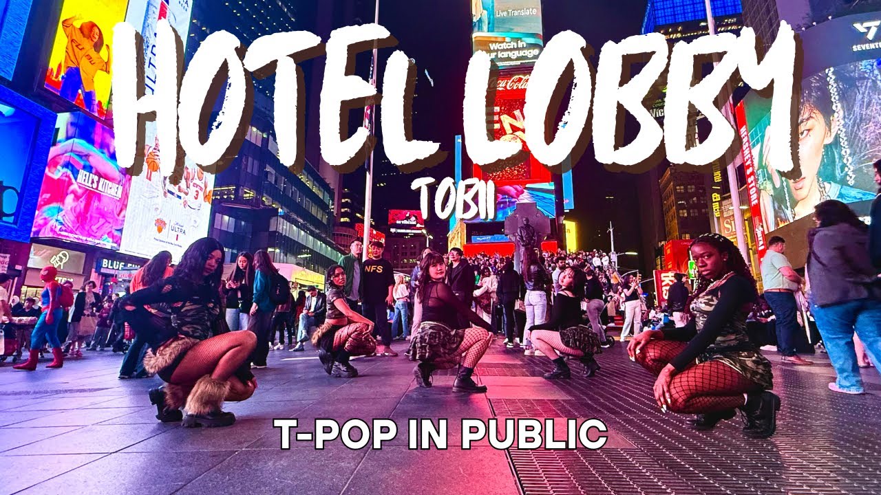 [T-POP IN PUBLIC NYC] TOBII - HOTEL LOBBY ⎮ MINIZIZE Choreography ⎮ PDC Cover