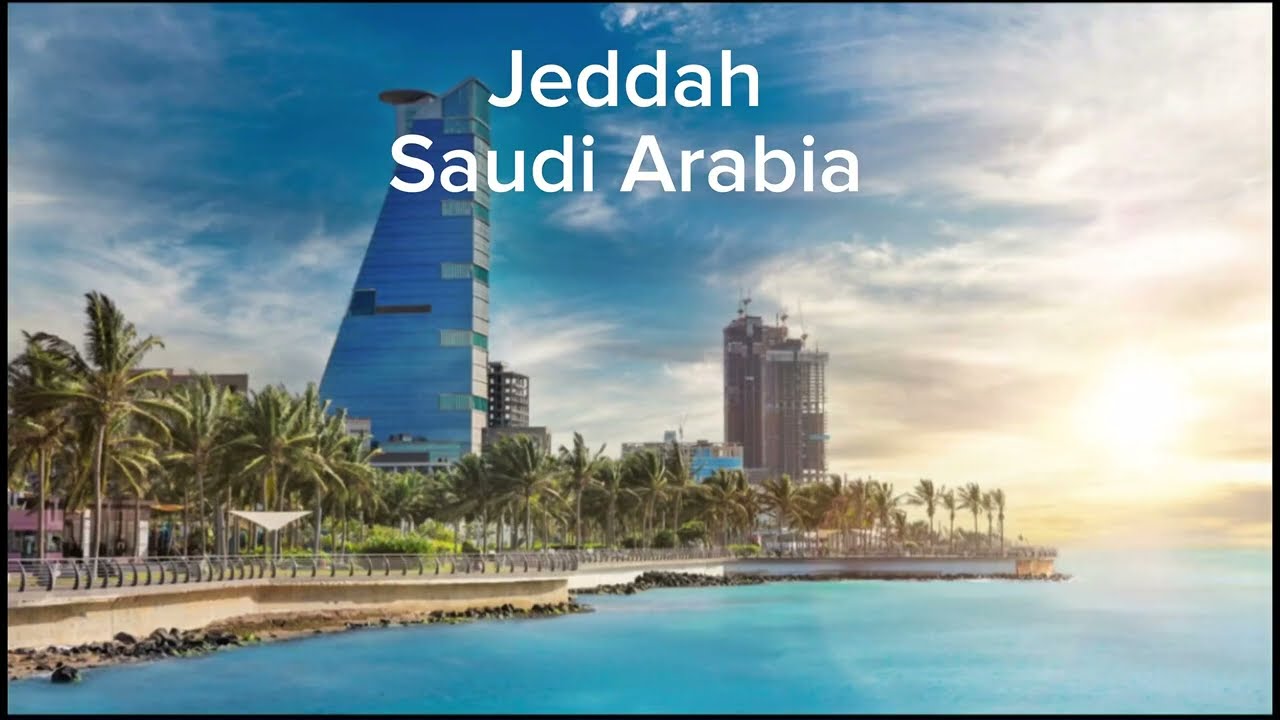 جدة | مدينة البحر وبوابة الحرمين 