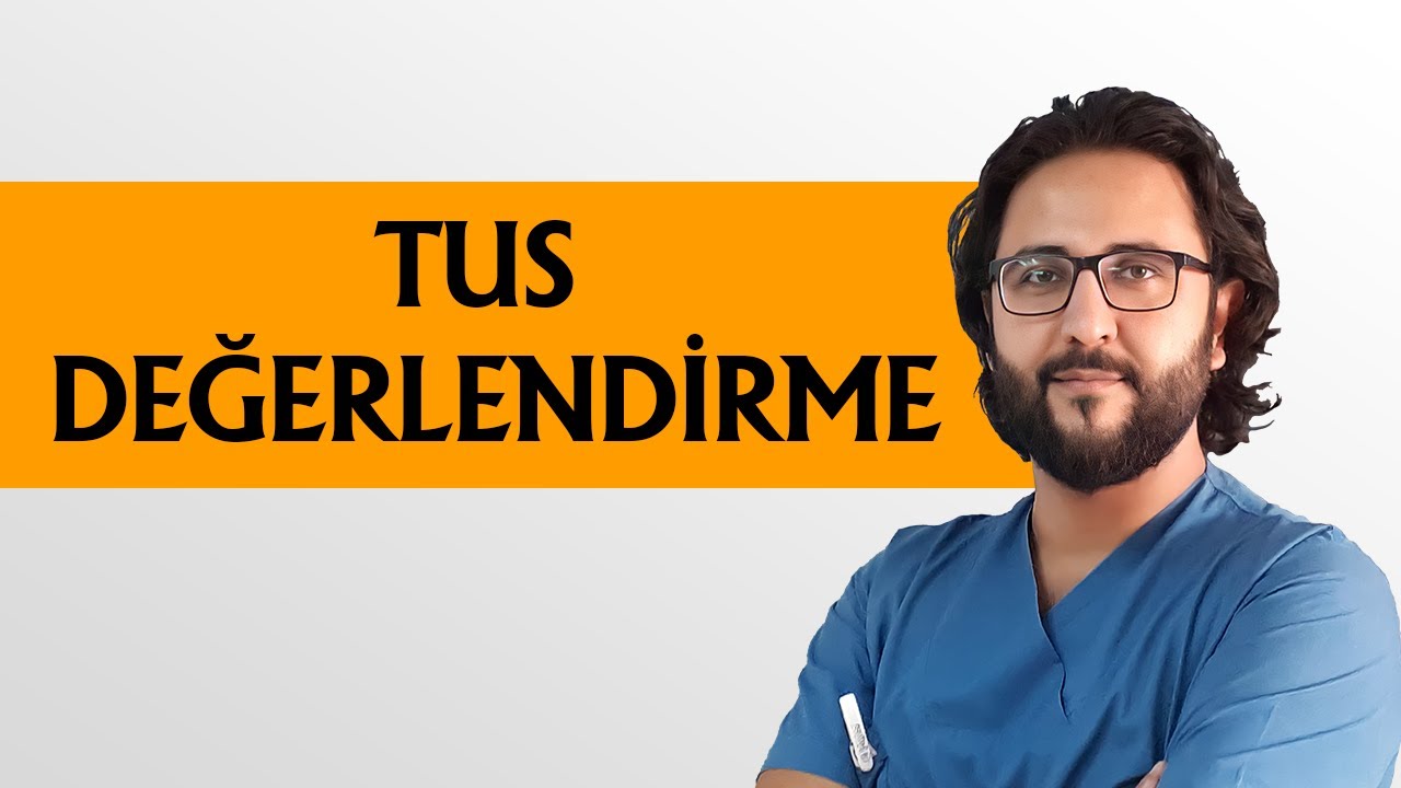 Dr. &Ouml;zkan Y&uuml;kselmiş 2020 TUS değerlendirme