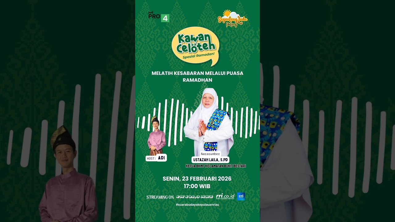 Kawan Celoteh Spesial Ramadan:  “Melatih Kesabaran Melalui Puasa Ramadhan”