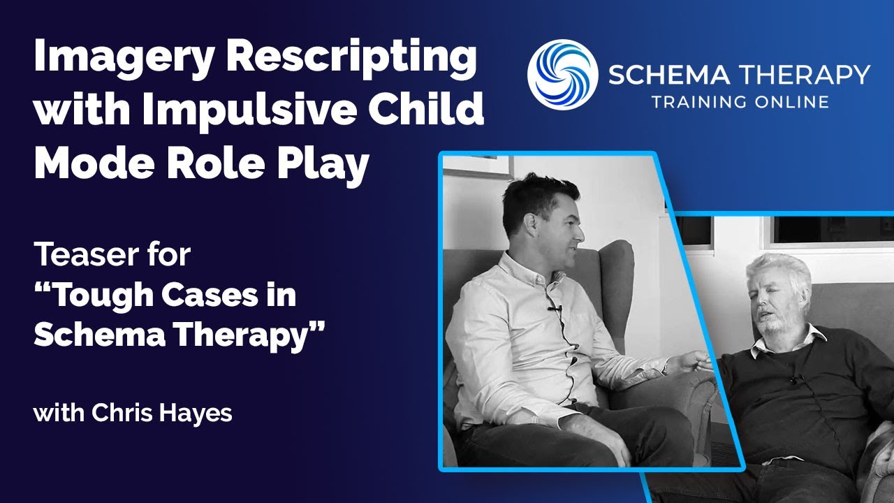 Imagery Rescripting with Impulsive Child Mode Role Play Teaser for 