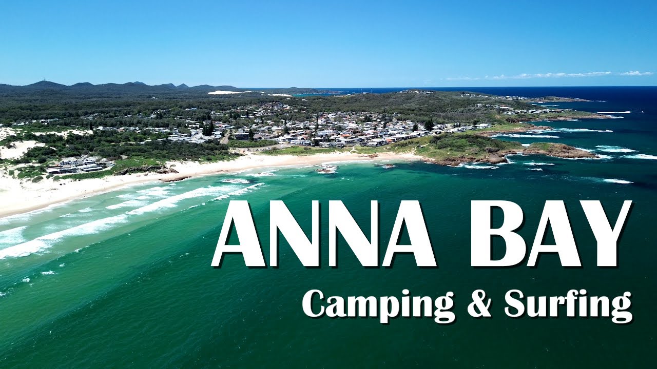 ANNA BAY CAMPING & SURFING GETAWAY