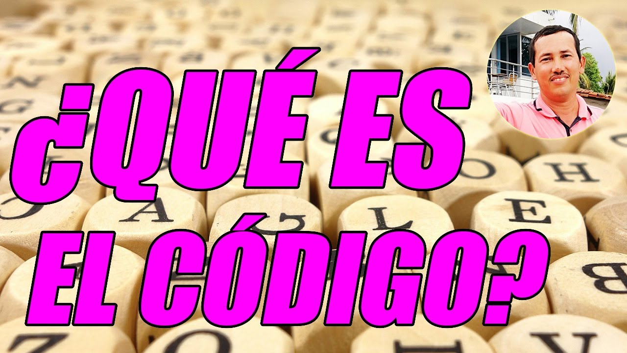 &iquest;QU&Eacute; ES EL C&Oacute;DIGO? (EXPLICACI&Oacute;N CON EJEMPLOS) - WILSON TE EDUCA