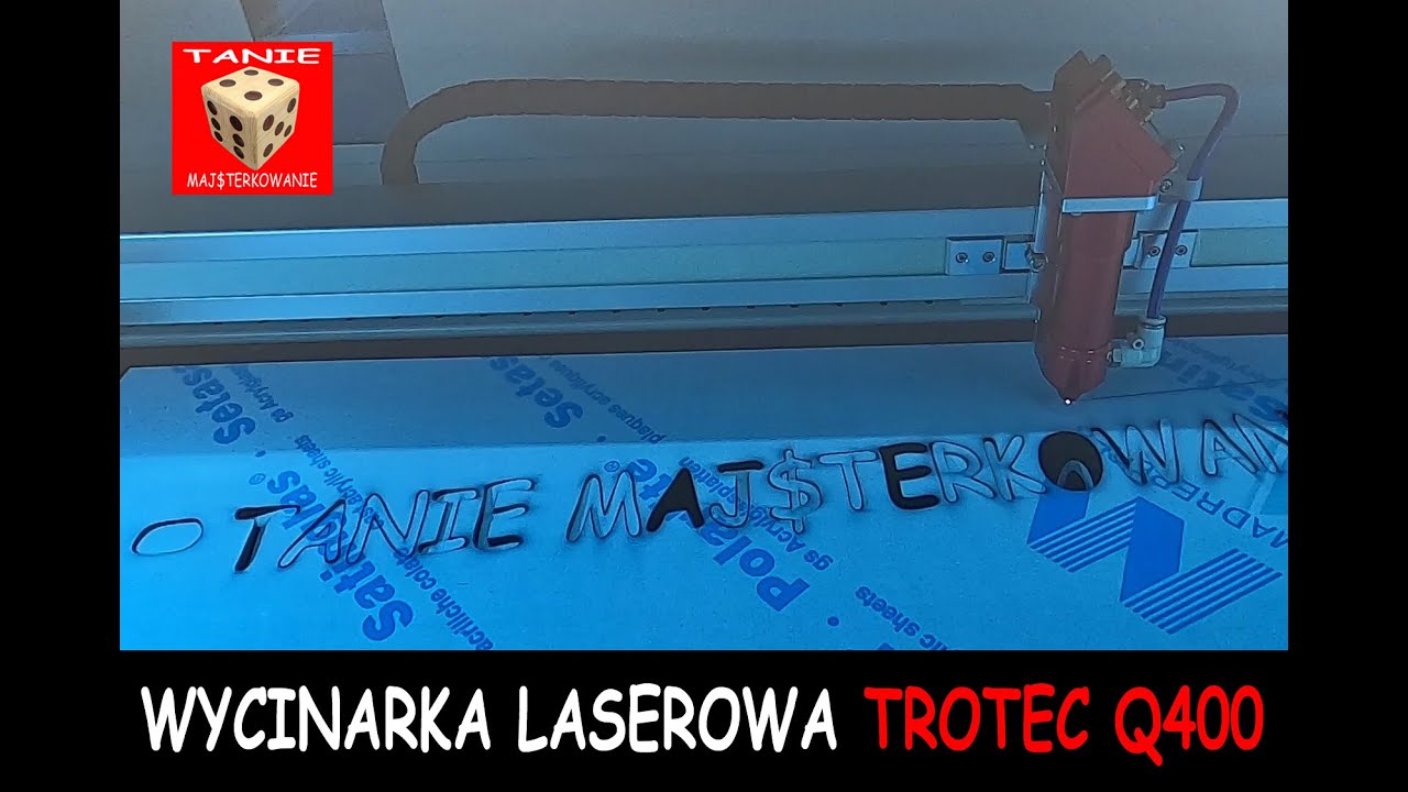 Cięcie Akrylu Laserem CO2 ( Wycinarka Laserowa - TROTEC Q400) Nowy Szyld Kanału Tanie Majsterkowanie