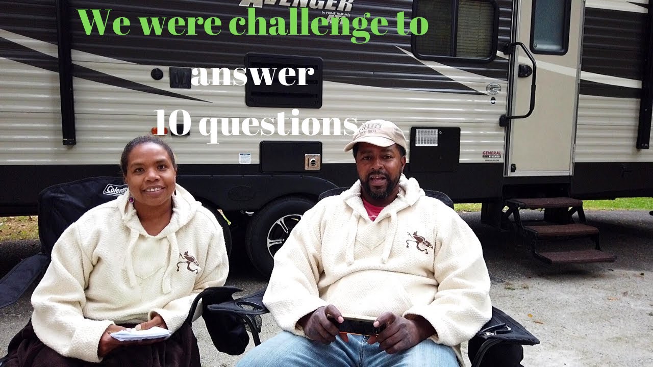 The 10 question challenge. About camping and our RV. #travelingbuckeyes