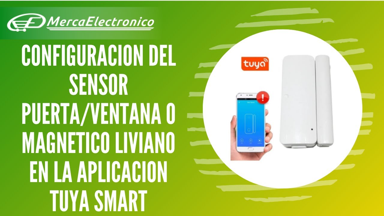 configuracion del sensor de puerta o ventana en la aplicación Tuya Smart o Smart Life