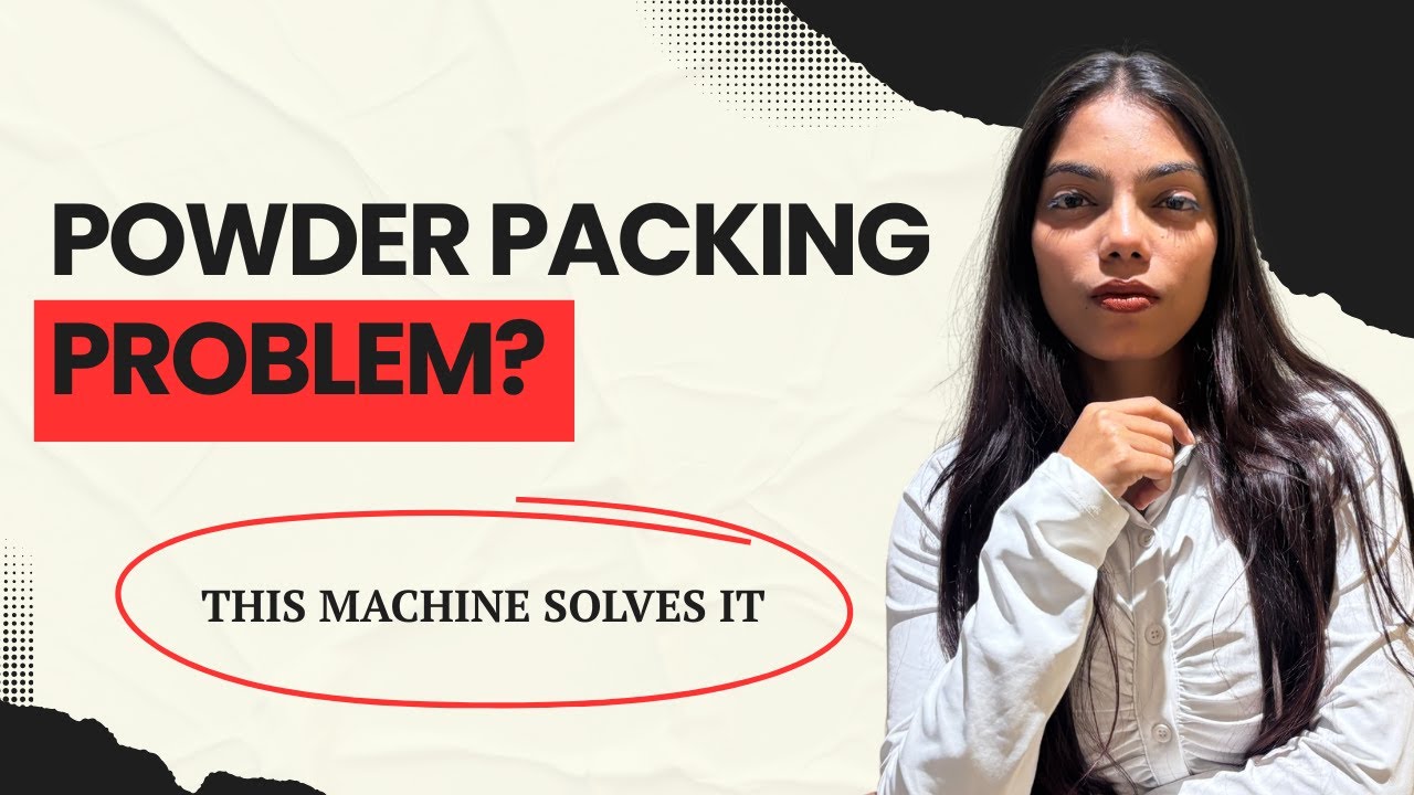 Still Using the Wrong Machine for Powder Packing? | Auger Filler Packing Machine Explained