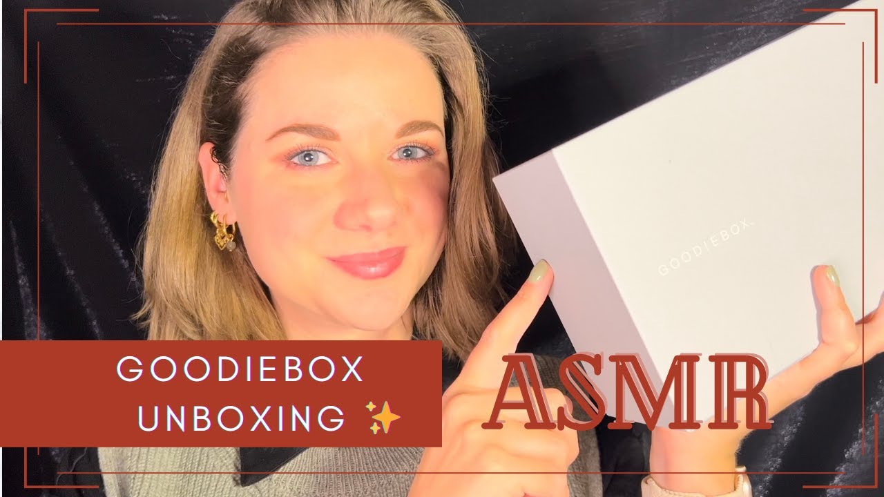 ASMR | ☆ Goodiebox unboxing ☆ | tapping, sticky fingers, show and tell | Dutch | ASMaRja