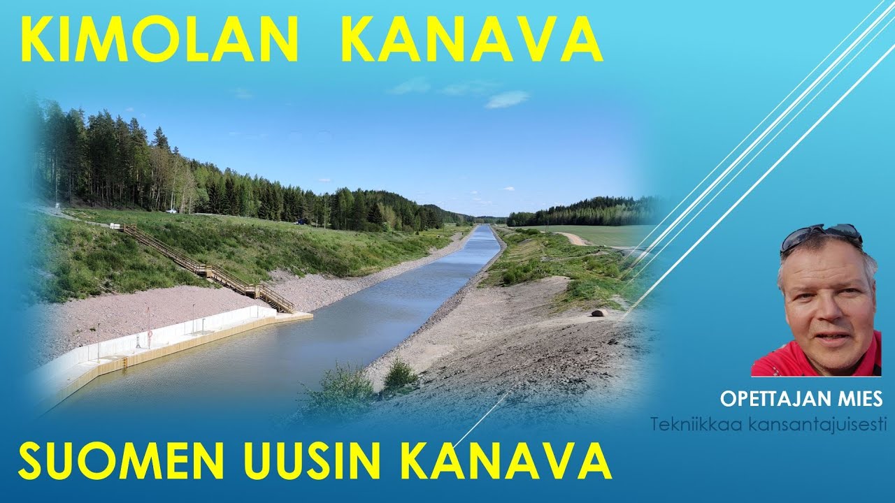 Suomen uusin kanava Kimolassa on avattu