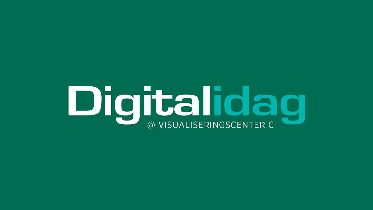 Digitalidag 2022 @ Visualiseringscenter C
